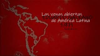 Eduardo Galeano Las venas abiertas de América latina  1971 Introducción  1234 VIDEO  1 [upl. by Schertz]