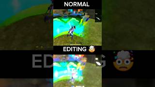 Normal  Editing 🤯 FREE FIRE EDIT [upl. by Jakoba]