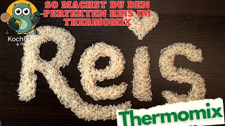 So gelingt dir REIS perfekt mit dem Thermomix  Tipps amp Tricks ♥️ 𝑲𝒐𝒄𝒉𝑬𝒖𝒍𝒆 [upl. by Eisele]