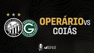 OPERÁRIO X GOIÁS  BRASILEIRÃO SÉRIE B  RÁDIO OFEC [upl. by Nwahsak994]