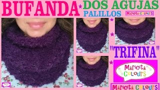 💕BUFANDA INFINITA A PALITOS quotTRIFINAquot COLLAR Parte 1 TUTORIAL POR MARICITA COLOURS [upl. by Nolly]