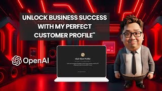 Unlock Business Success with My Perfect Customer Profile [upl. by Ateiluj368]