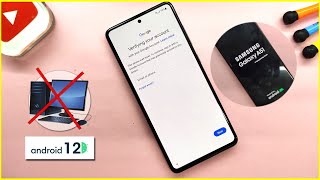 Samsung A51 FRP Bypass 2023  Android 111213  NEW METHOD [upl. by Aurie]