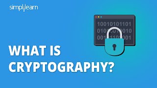 What Is Cryptography  Introduction To Cryptography  Cryptography Tutorial  Simplilearn [upl. by Brottman]