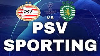 PSV 11 SPORTING  LIGA DOS CAMPEÕES  EDRA [upl. by Ennaul]