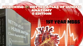 Netter Atlas of Human Anatomy MBBS 1st Year Unboxing mbbs unboxing review atlas science amazon [upl. by Xavler]