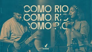 COMO RIO  KABED Letra [upl. by Shih59]