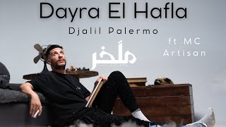 Djalil Palermo ft ArtisanMc  Dayra El Hafla Album M’lakher  Track 13 [upl. by Bethezel]