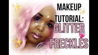 Makeup tutorial Glitter Freckles [upl. by Ydac]