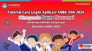 Tutorial Cara Login Aplikasi ANBK OSN 2024 [upl. by Ettezzus]