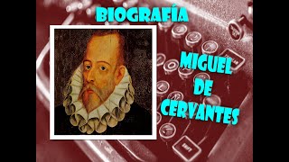 🎩 Biografía  1 El aventurero Miguel de Cervantes Saavedra [upl. by Ytsud749]