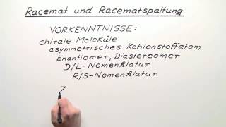 Racemat und Racematspaltung  Chemie  Organische Chemie [upl. by Staten]