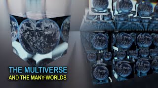 The Multiverse and The ManyWorlds Interpretation [upl. by Wendelin448]