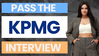 2022 Pass the KPMG Interview  KPMG Video Interview [upl. by Ibob]