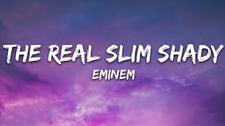 Eminem  The Real Slim Shady Lyrics [upl. by Neelhtak]