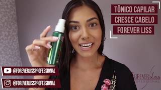 Benefícios do Tônico Cresce Cabelo Forever Liss [upl. by Airdnaxila]