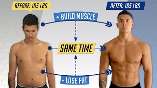 How to Lose Fat AND Gain Muscle at the Same Time 3 Simple Steps [upl. by Danita]