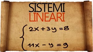 Sistemi Lineari  Metodo di Sostituzione e Metodo di Riduzione [upl. by Aihsema]