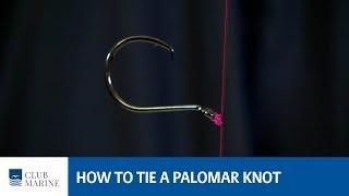 How to tie a palomar knot  fishing tip  Club Marine [upl. by Januarius]