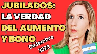 La Verdad del Aumento de Jubilaciones de Diciembre 2023 [upl. by Enomed322]