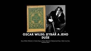 Oscar Wilde Rybář a jeho duše  audio kniha  mluvené slovo [upl. by Kauffman]