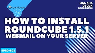 How to install RoundCube 151 WebMail on your server including on Cyberpanel [upl. by Ardnos]