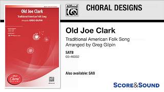 Old Joe Clark arr Greg Gilpin – Score amp Sound [upl. by Jerrie]