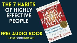 The 7 Habits of Highly Effective People Audiobook Summary by Stephen R Covey Free Review [upl. by Sileray]