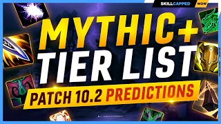 MYTHIC TIER LIST PREDICTIONS for PATCH 102  DRAGONFLIGHT SEASON 3 [upl. by Eerbua]