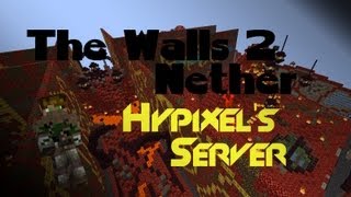 Minecraft PvP The Walls 2 Nether Version on Hypixels Server [upl. by Eissirc]