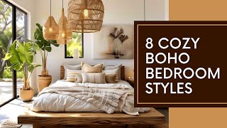 Top 8 Boho Bedroom Decorating Ideas for Cozy Home [upl. by Ahsiral807]