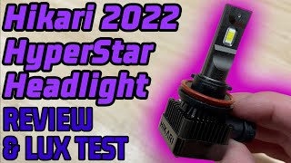 AWESOME or TERRIBLE Hikari HyperStar LED Headlight Review and Lux Test [upl. by Cindelyn679]