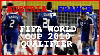 Austria vs France FIFA World Cup 2010 Qualifier [upl. by Orsa]