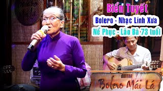 Biển Tuyết  Lão Bà HUỲNH TRIỀU 73 tuổi  với bài Bolero Nhạc Lính Xưa  Bolero Mái Lá [upl. by Atinot]