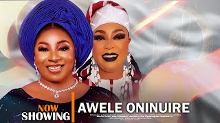 Awele Oninuire  Latest Yoruba movie 2024 Mide Martins Sola Kosoko Akin Lewis [upl. by Ecirtemed442]