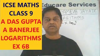 ICSE Class 9 Mathematics  A Das Gupta and A Banerjee  Bharati Bhawan  Logarithms Ex6 B  Q710 [upl. by Alvin]