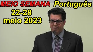 reuniao de meio de semana jw 2228 maio 2023 [upl. by Renny538]