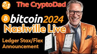 The CryptoDad is live Bitcoin Nashville  Ledger Announcement [upl. by Elyagiba150]