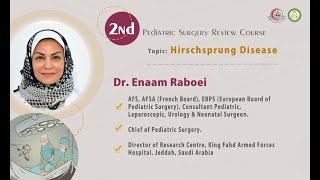 Hirschsprung Disease  Dr Enaam Raboei  2nd Pediatric Surgery Review Course [upl. by Louisette]