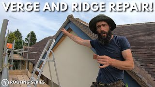 Verge and Ridge Repair Work  Roofing Series [upl. by Sitnalta]