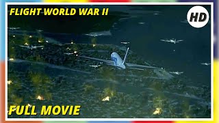 Flight World War II  HD  Adventure  Full Movie in english [upl. by Anohr455]