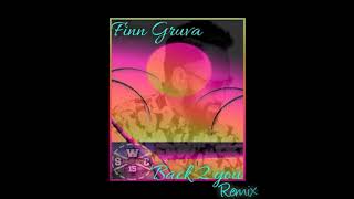 Finn Gruva  Back To You REMIX  Dj LowOSWCREW 2018 [upl. by Jacintha]