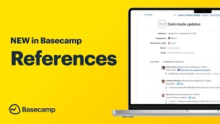 New in Basecamp References [upl. by Novak]