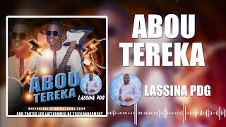 ABOU TEREKA quotLASSINA PDG FASSAquot son officiel [upl. by Garihc]