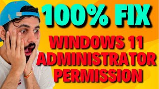 Fix Windows 11 Administrator Permission [upl. by Dnomde731]