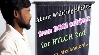 About Whirling of shaftsampcritical speed from DOM subject for BTECH 2nd years of Mechanicals [upl. by Audun]