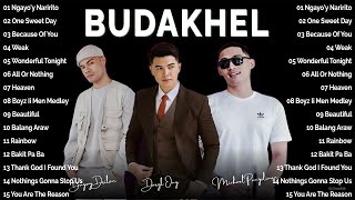 BUDAKHEL Bugoy Drilon Daryl Ong amp Michael quotKhelquot Pangilinan  Bagong OPM Love Songs 2024 Playlist [upl. by Halimeda]