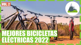 Las MEJORES eBIKES ⚡ ACTUALIZADAS 2022 vol 2 [upl. by Venetia292]