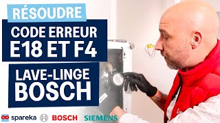 Résoudre le code erreur E18 ou F4 sur un lavelinge BOSCH SIEMENS  problème de vidange [upl. by Fortunio]