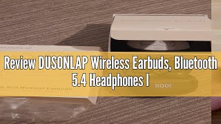 Review DUSONLAP Wireless Earbuds Bluetooth 54 Headphones In Ear Noise Cancelling Earphones 47H Pl [upl. by Engamrahc]